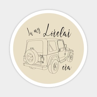 In my Lorelai era Magnet